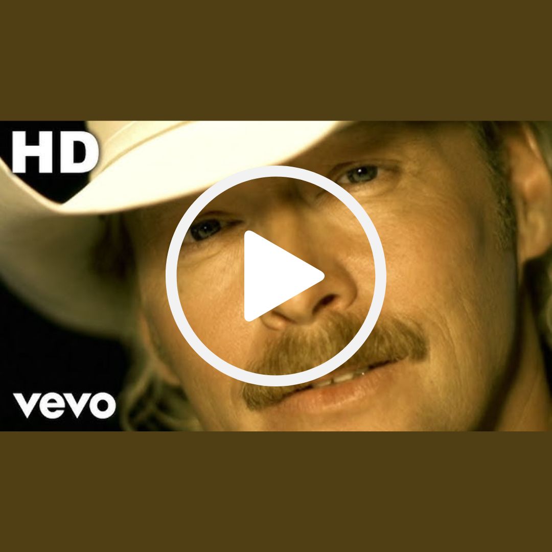 Alan Jackson – Once in a Lifetime Love