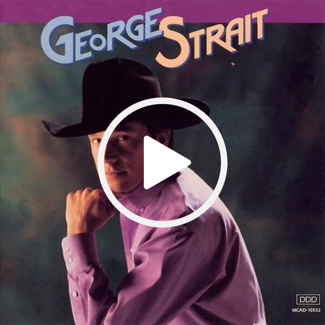 George Strait – So Much Like My Dad