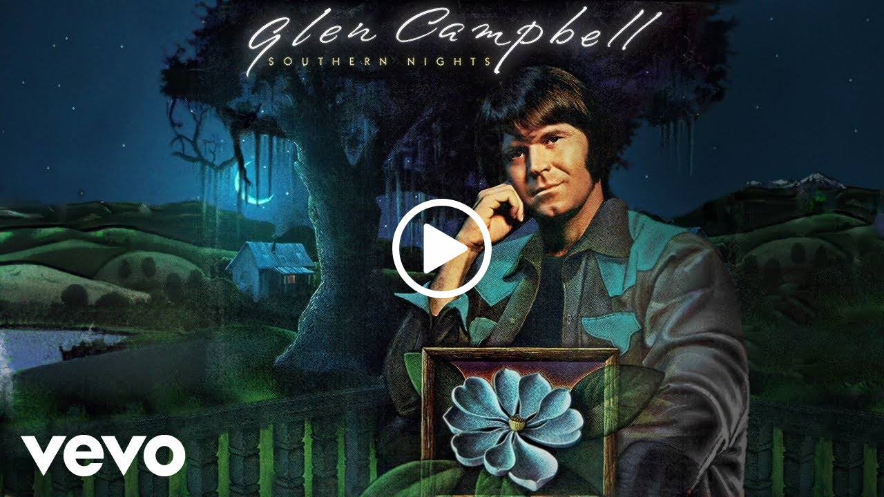 Glen Campbell – Southern Nights