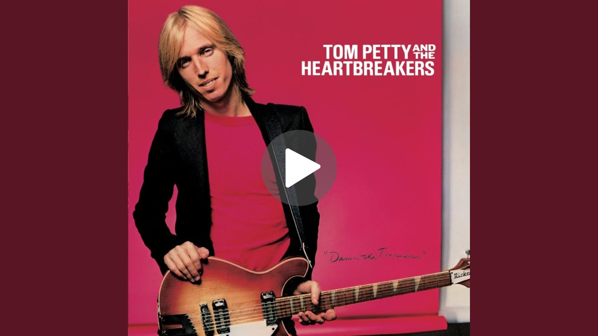 Tom Petty – Don’t Do Me Like That