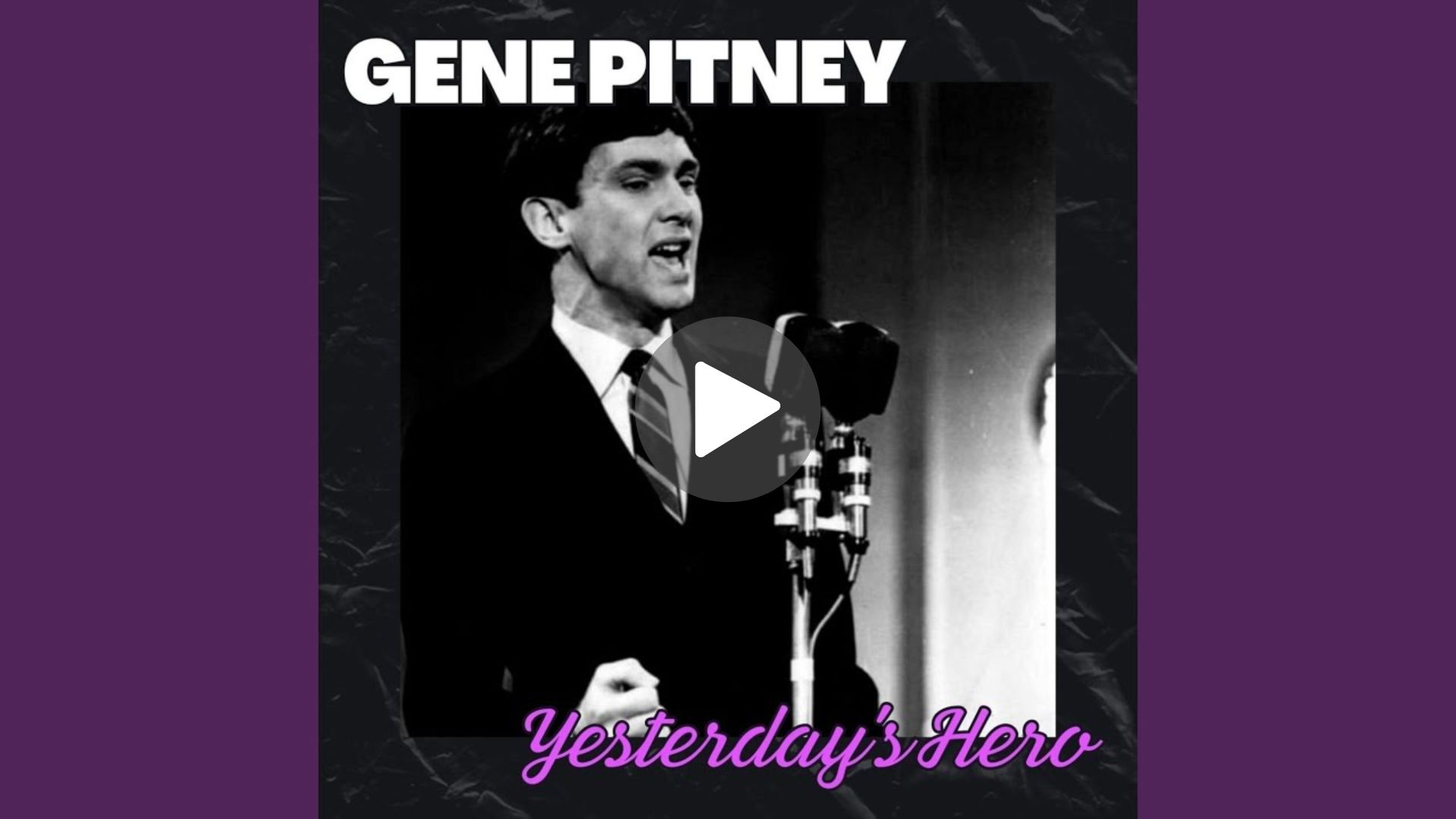Gene Pitney – Yesterday’s Hero