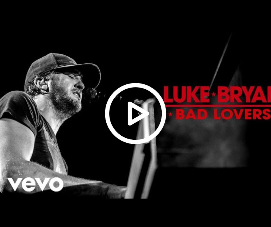 Luke Bryan – Bad Lovers