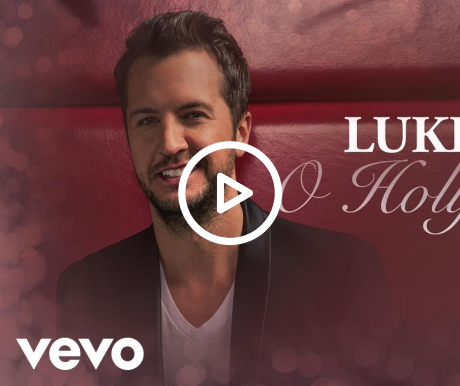 Luke Bryan – O Holy Night