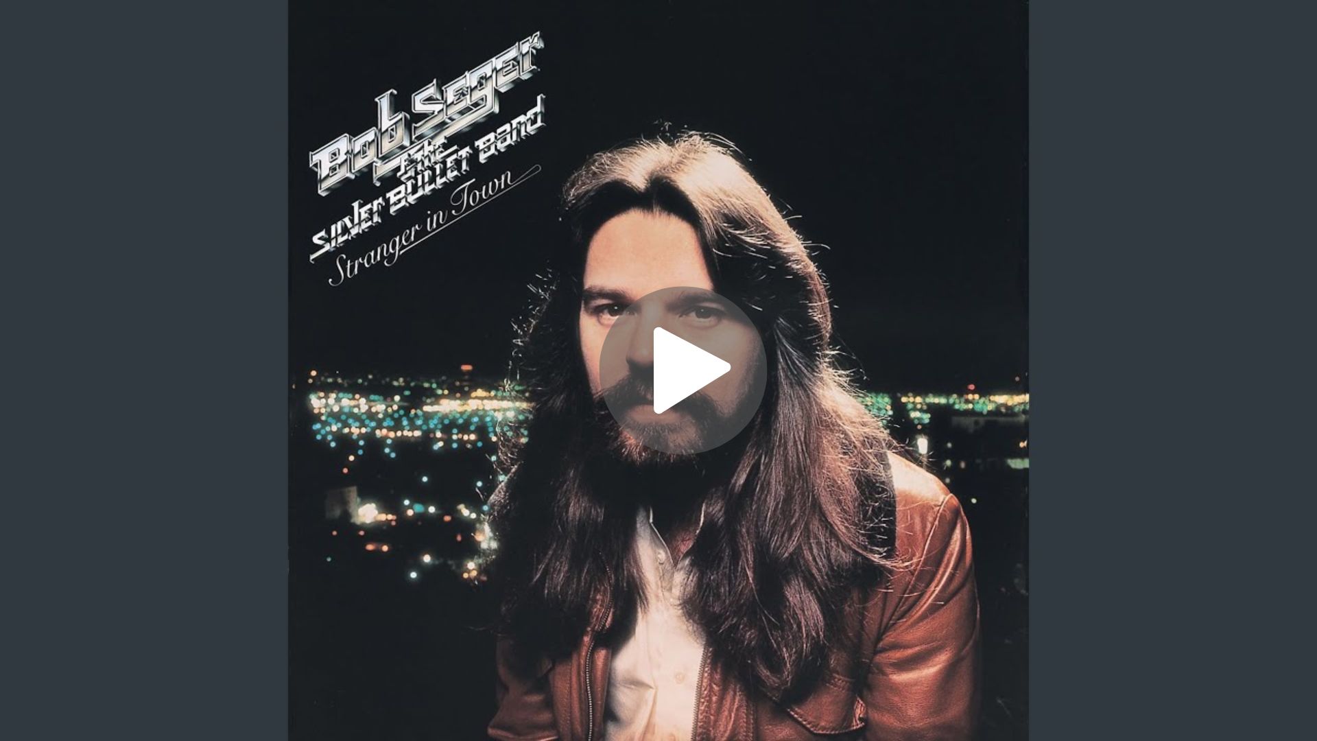 Bob Seger & The Silver Bullet Band – Till It Shines