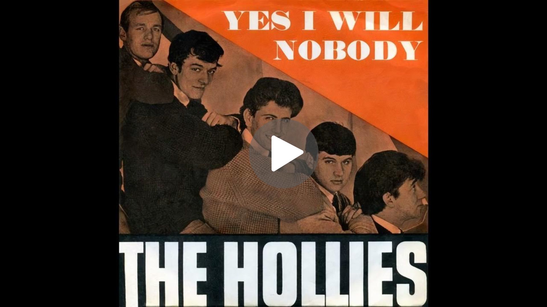 The Hollies – Yes I Will