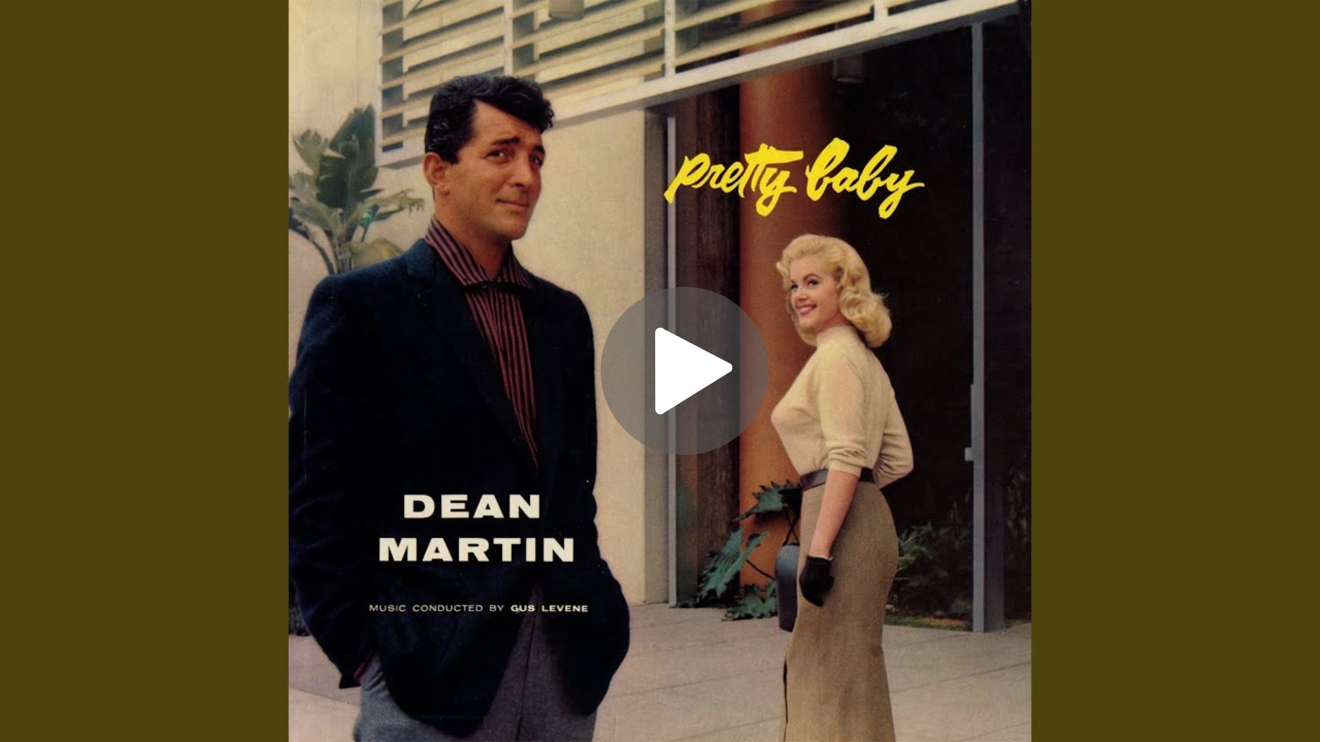 Dean Martin – I Can’t Give You Anything But Love