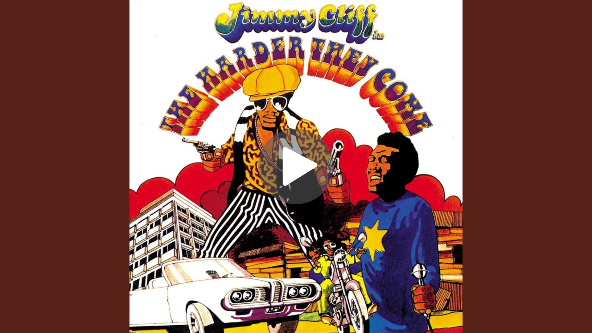 Jimmy Cliff – The Harder They Come