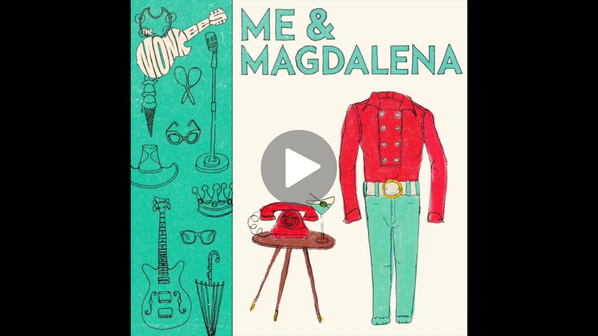 The Monkees – Me & Magdalena