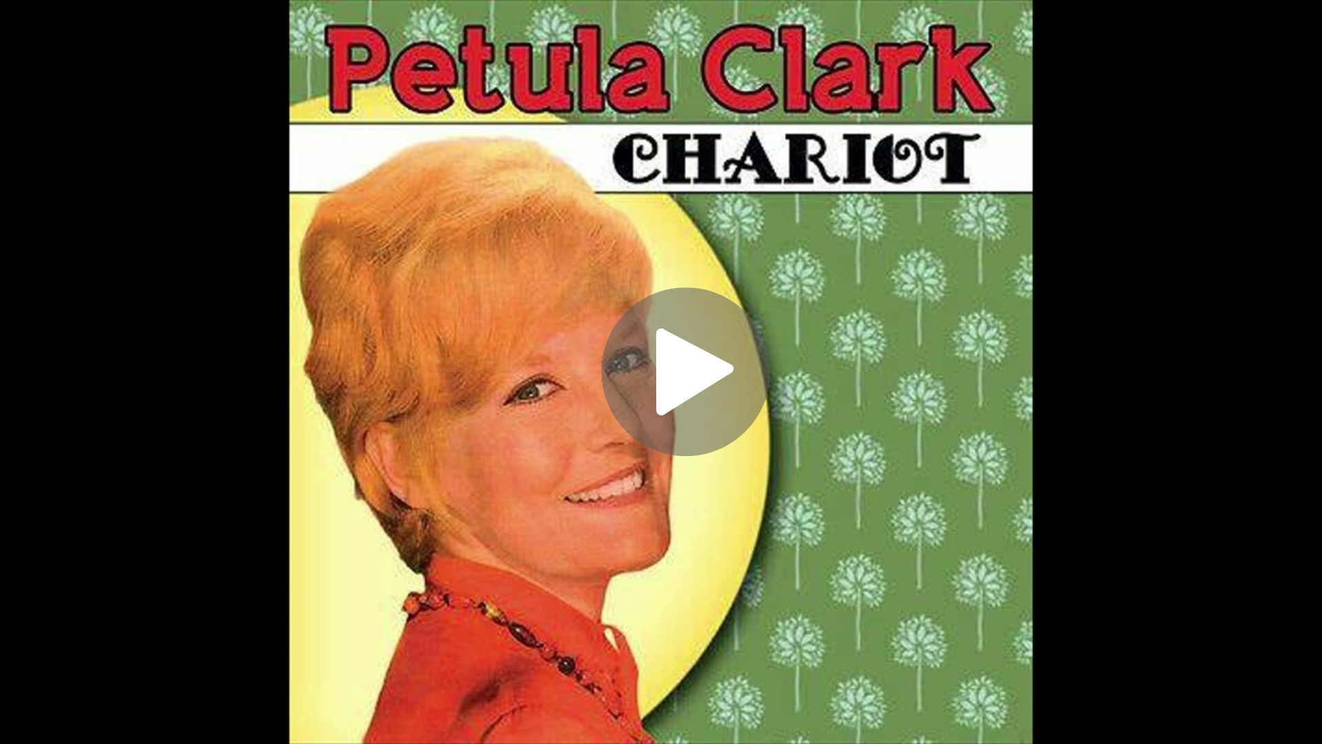 Petula Clark – Chariot