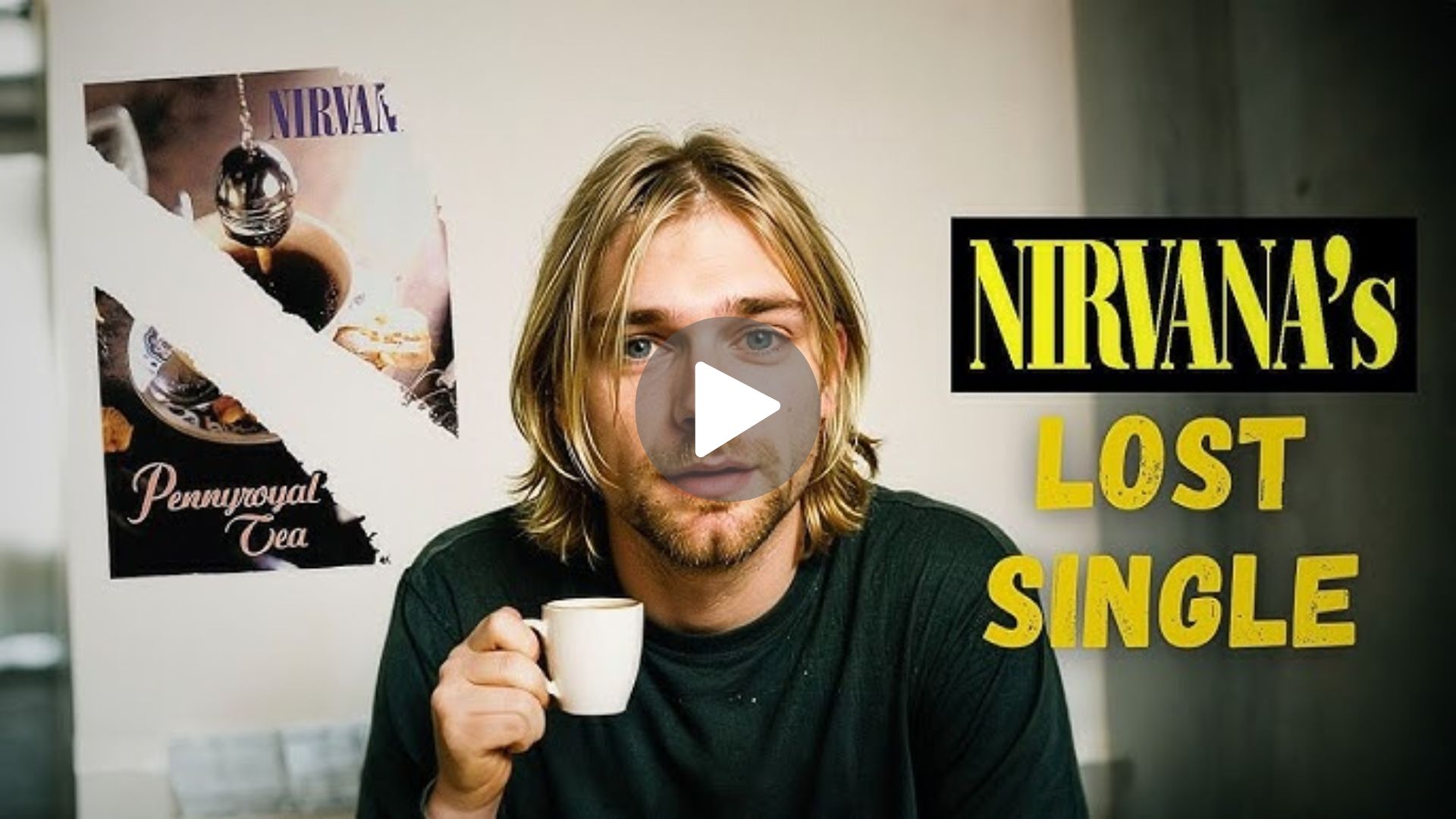 Kurt Cobain – Pennyroyal Tea