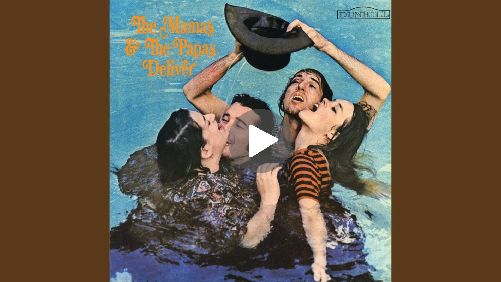 The Mamas & The Papas – Sing for Your Supper