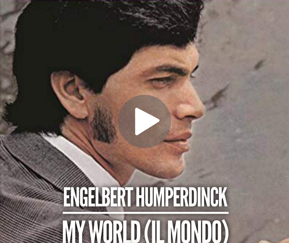Engelbert Humperdinck – My World (Il Mondo)